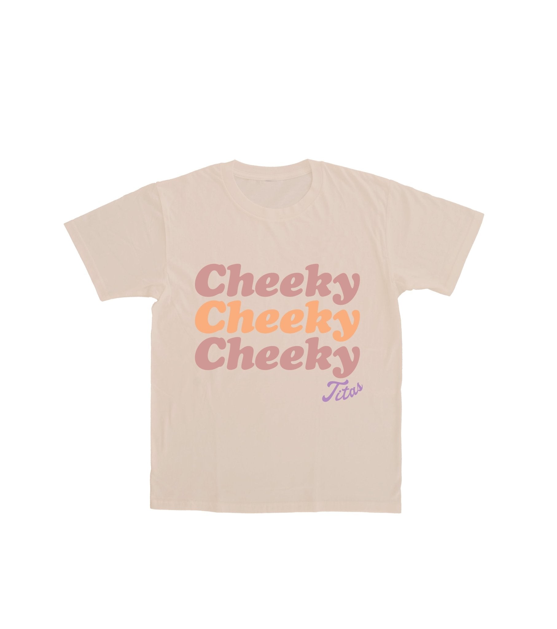 We Cheeky Sand Tee - Cheeky Titas