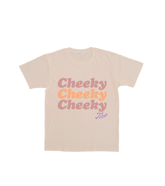 We Cheeky Sand Tee - Cheeky Titas